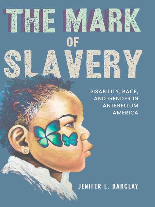 Title details for The Mark of Slavery by Jenifer L. Barclay - Available
